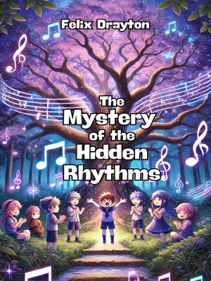 cover image of The Mystery of the Hidden Rhythms